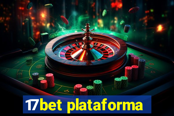 17bet plataforma